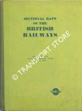 Book cover of Sectional Maps of the British Railways as at 31st December 1947 / British Railways Atlas 1947  by Railway Clearing House 